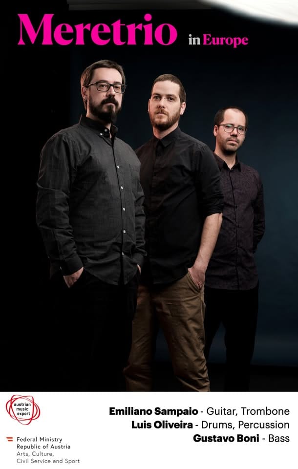 Fr.,31.10.,20:00Uhr Gemeindesaal Krumpendorf: Meretrio: Emiliano Sampaio: guitar, trombone, loop machine, Gustavo Boni: bass, Luis Andre Oliviera: drums