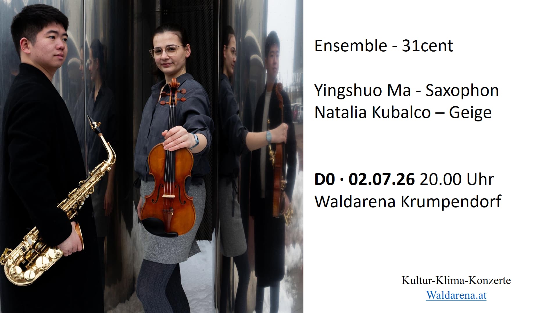 Do., 02.07., 20:00 Uhr: Ensemble -31cent / Saxophon: Yingshuo Ma Geige: Natalia Kubalcova