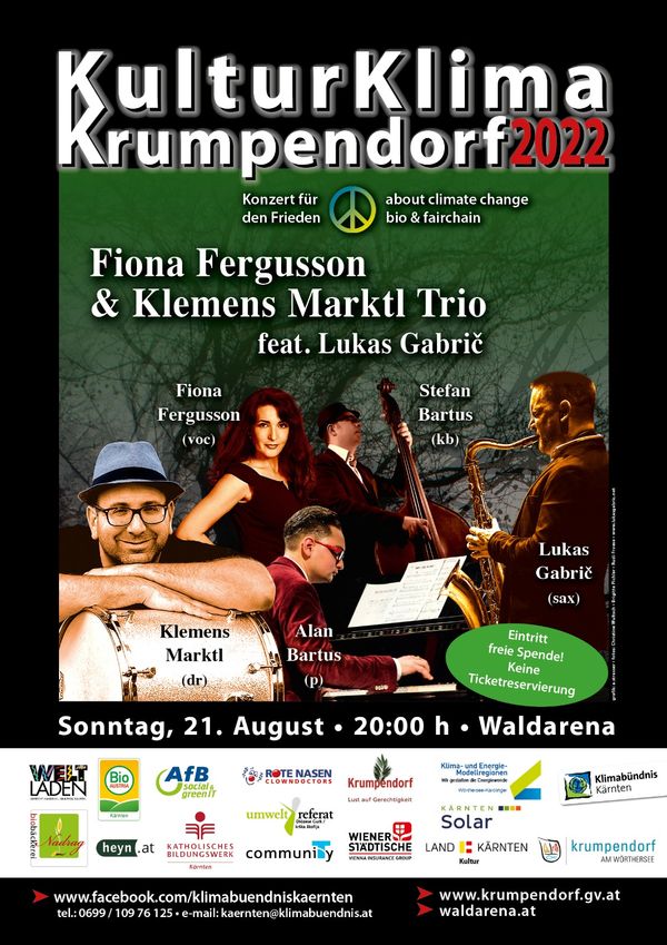 21 August - Fiona Fergusson & Klemens Marktl Trio 
feat. Lukas Gabrič-sax, 
Saša Mutić-piano, Stefan "Pista" Bartus-bass, Klemens Marktl-drums
