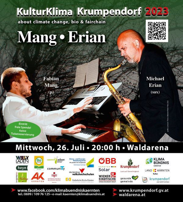 26.Juli - 20:00 Uhr - Michael Erian (sax.) / Fabian Mang (key.): heute in der evangelischen kirche südbahnweg 29 krumpendorf