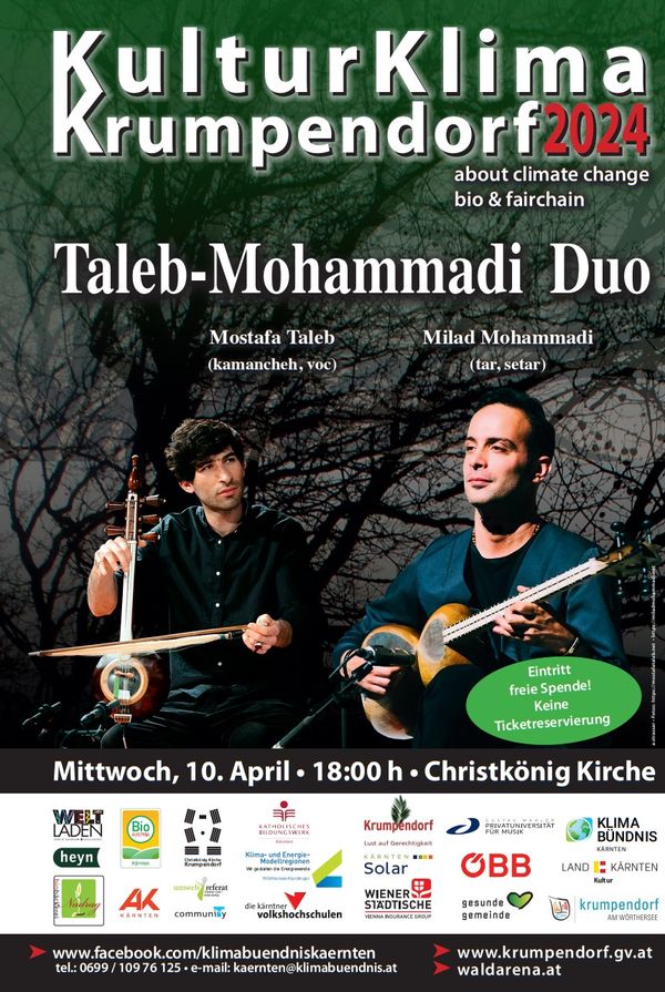 Mi., 10.April 2024, 18.00 Uhr, Christkönigkirche Krumpendorf Milad Mohammadi (tar, setar) Mostafa Taleb (kamancheh, voice)