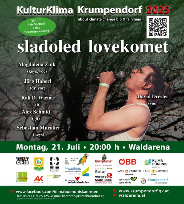 Mo, 21.07.,20:00 Uhr SLADOLED LOVEKOMET (wegen regen abgesagt)