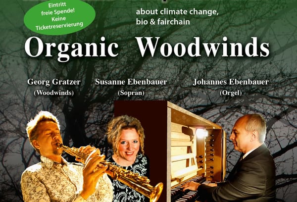 Sa., 11.10.,19:00 Uhr Christkönigkirche: ORGANic WOODWINDS Johannes Ebenbauer l Orgel Georg Gratzer l Woodwinds Susanne Ebenbauer / sopran