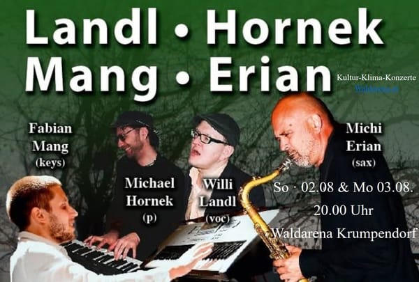 So., 02.08 & 03.08.: Landl Hornek Erian Mang