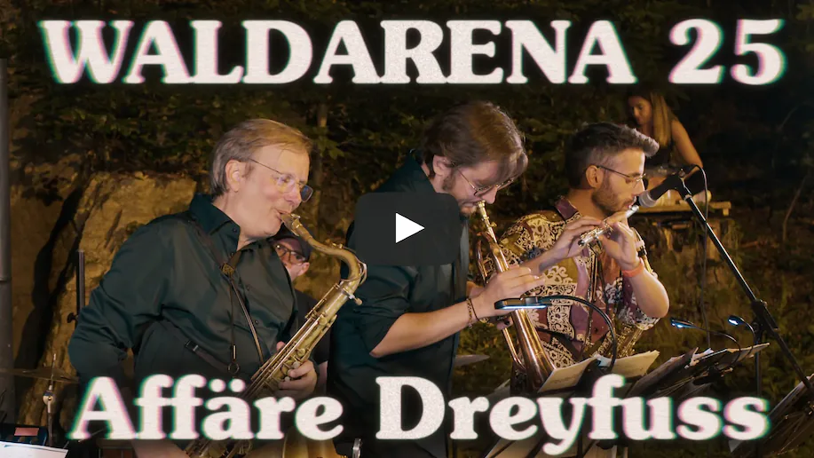 Affäre Dreyfuss - Waldarena'25